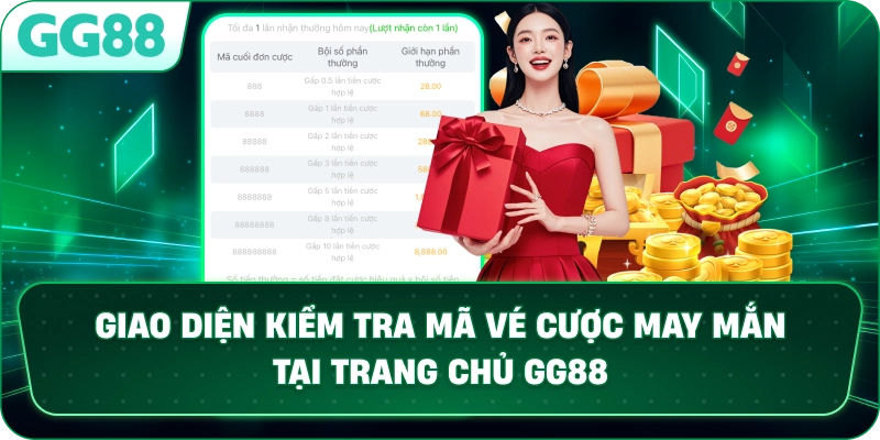 Giao diện kiểm tra mã vé cược may mắn tại trang chủ GG88.